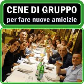 Tavoli Cene di Gruppo a Pescara per fare nuove amicizie