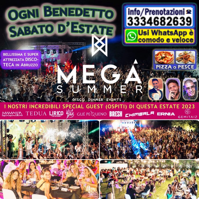 Discoteca Megà Summer Pescara Chieti San Giovanni Teatino